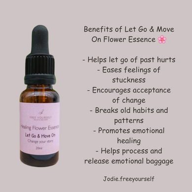 Flower Essence - Let Go & Move On -  Emotional Support Drops jodie.freeyourself
